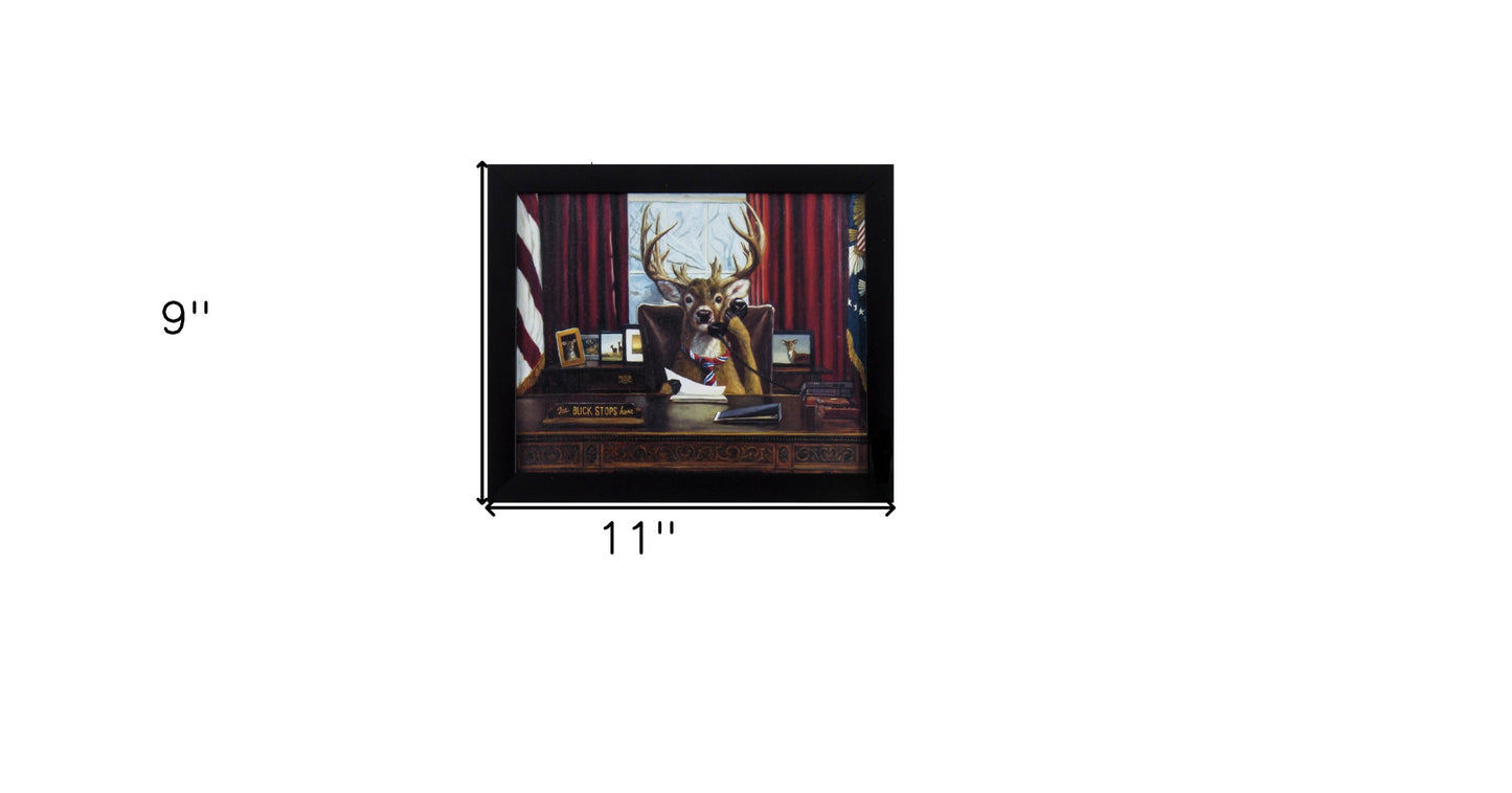 The Buck Stops Here Framed Art